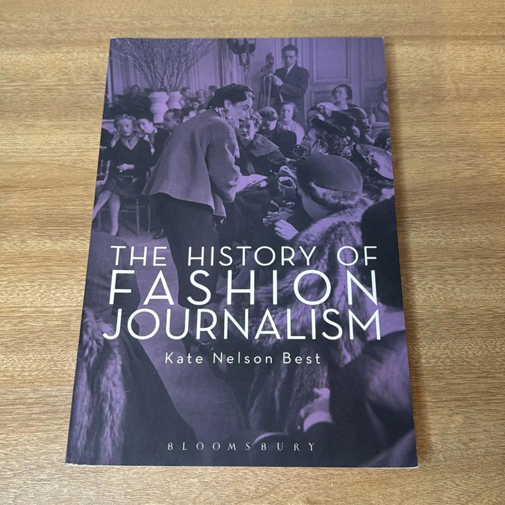 The History of Fashion Journalism by Kate Nelson Best Paperback